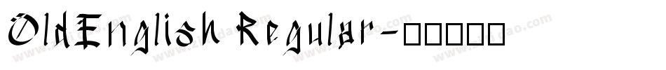 OldEnglish Regular字体转换